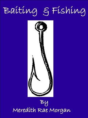 cover image of Baiting & Fishing